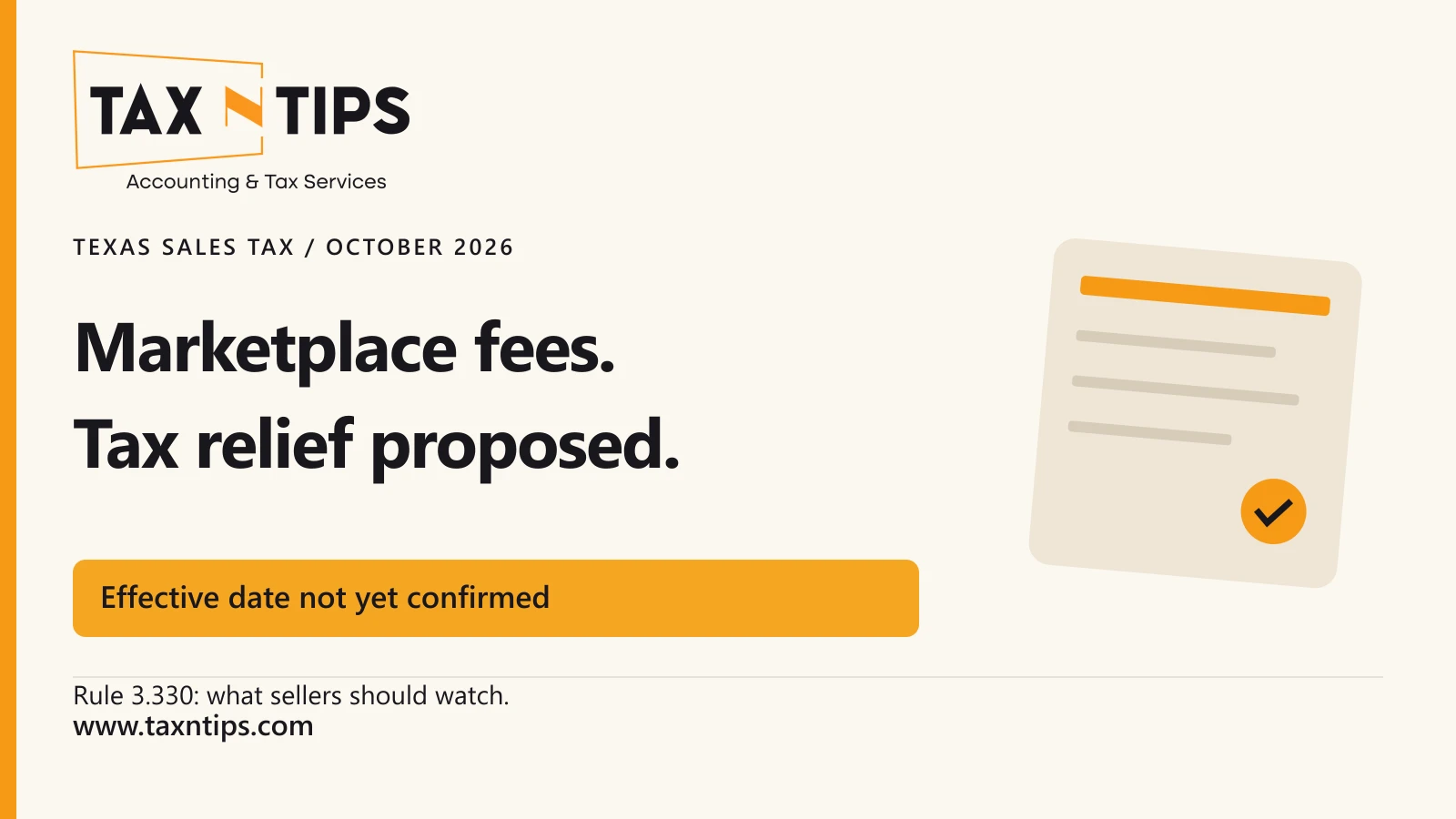 Tax N Tips graphic: marketplace fee tax relief proposed, effective date not yet confirmed